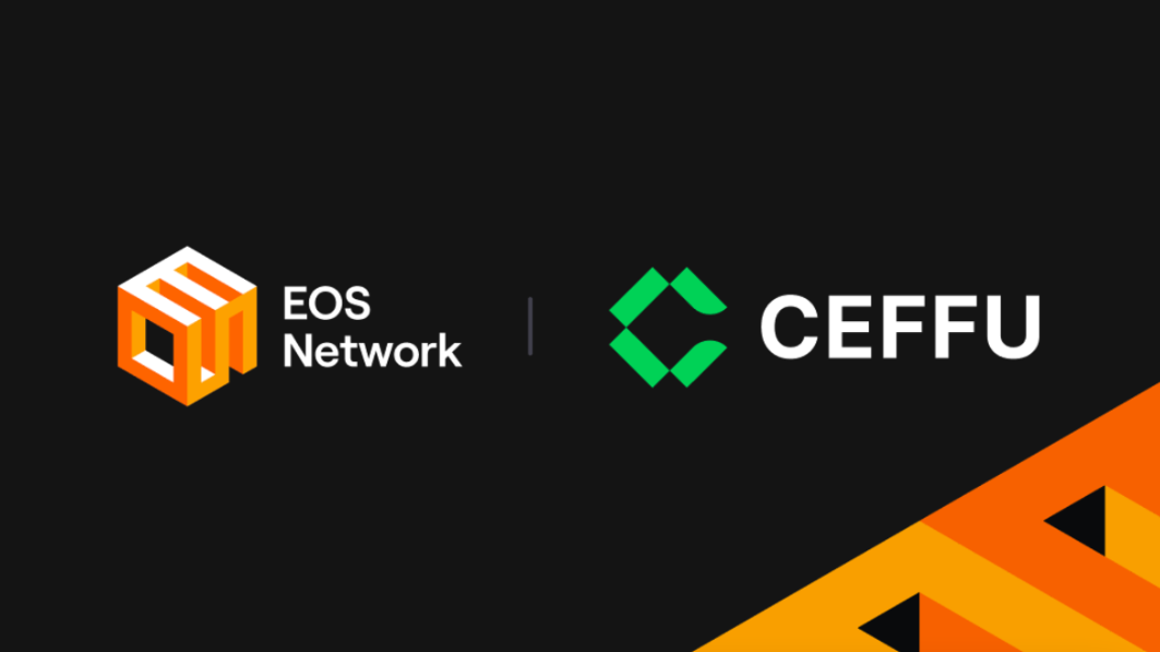 Ceffu携手EOS,共同开启先进托管与CeDeFi新机遇